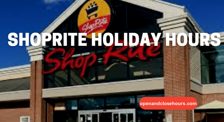 ShopRite Holiday Hours