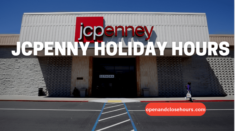 JCPenney Holiday Hours