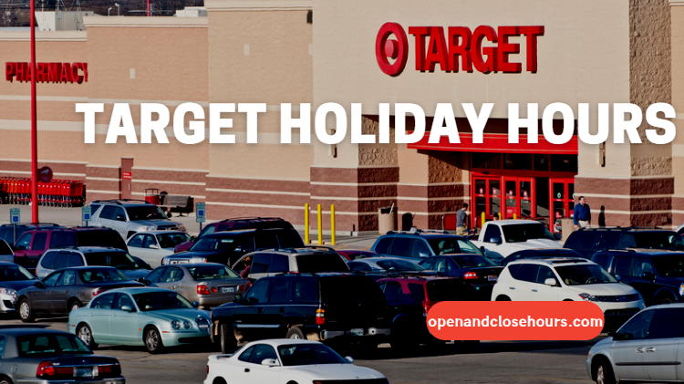 target-holiday-hours-open-and-close-hours-2024