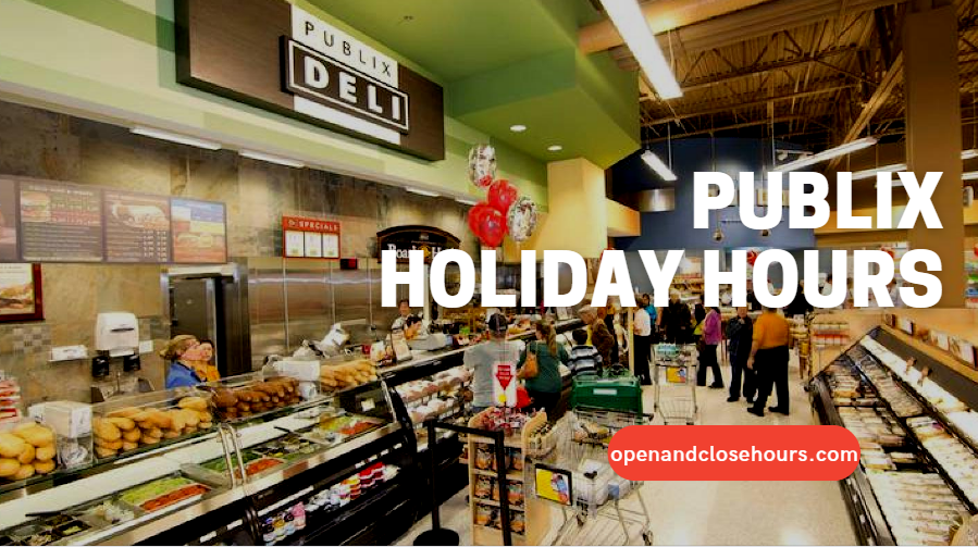 Publix Holiday Hours | Open and Close Hours